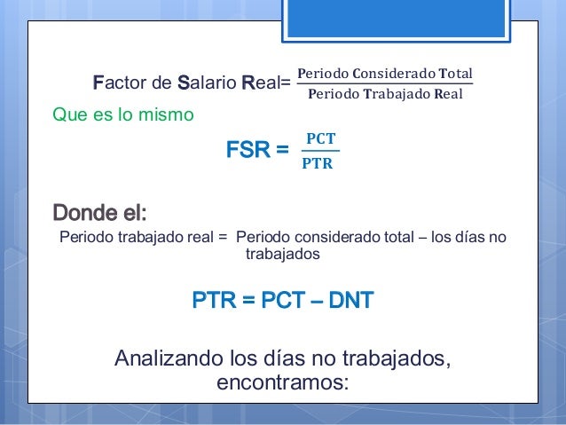 Que Es El Factor De Salario Real
