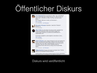 Öffentlicher Diskurs 
Diskurs wird veröffentlicht 
 