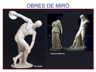 OBRES DE MIRÓ  