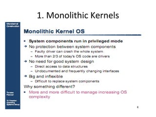 1. Monolithic Kernels 
 