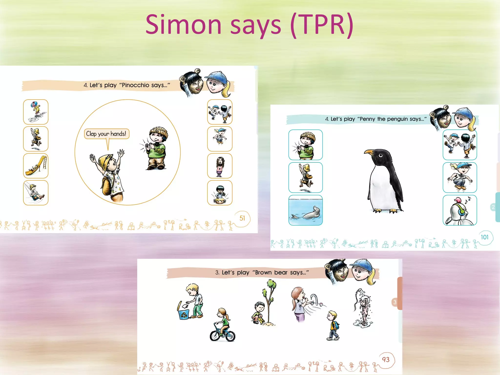 Simon says (TPR) 
 