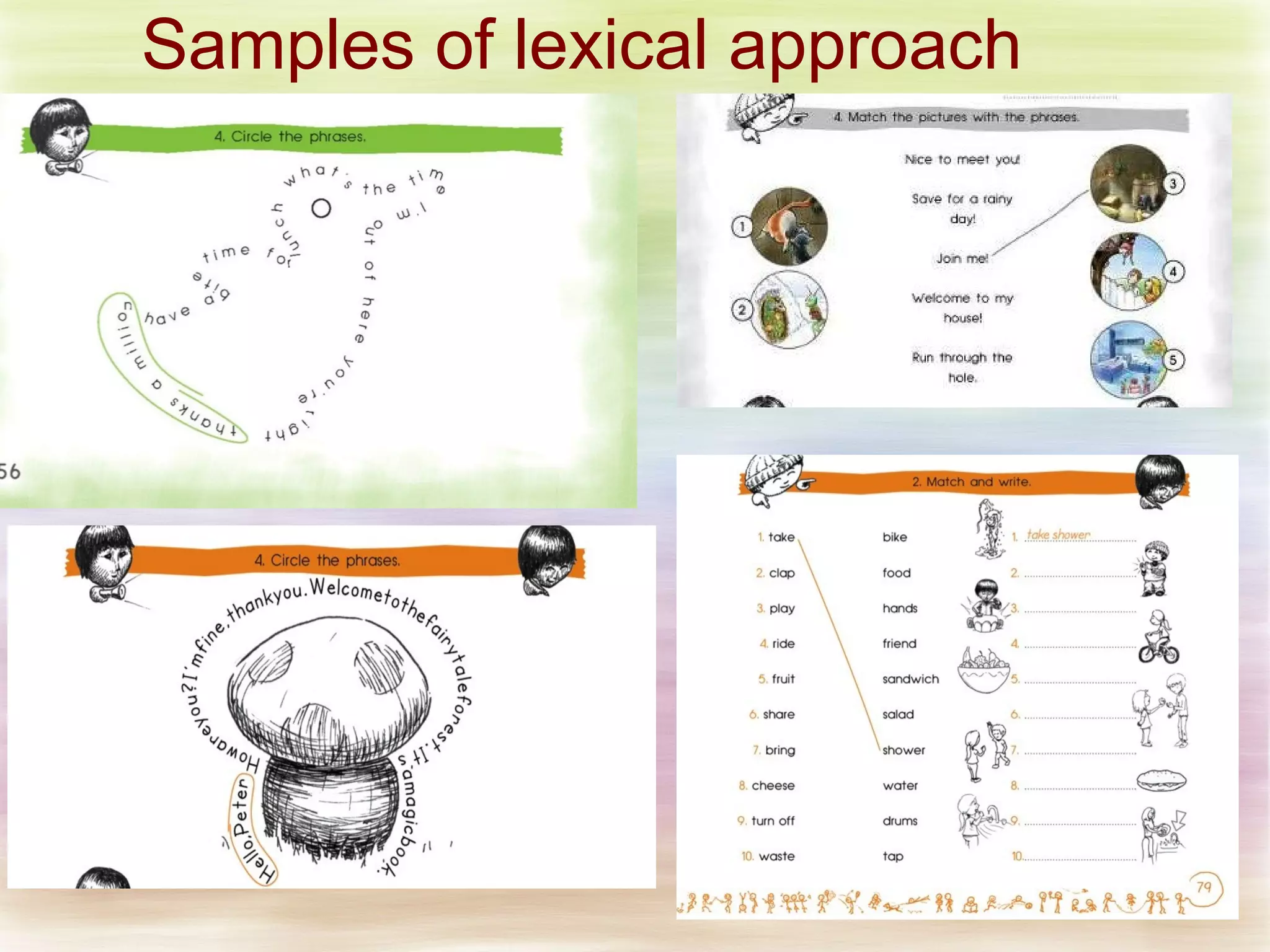 Samples of lexical approach 
 
