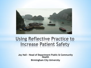 Joy Hall – Head of Department Public & Community 
Health 
Birmingham City University 
 