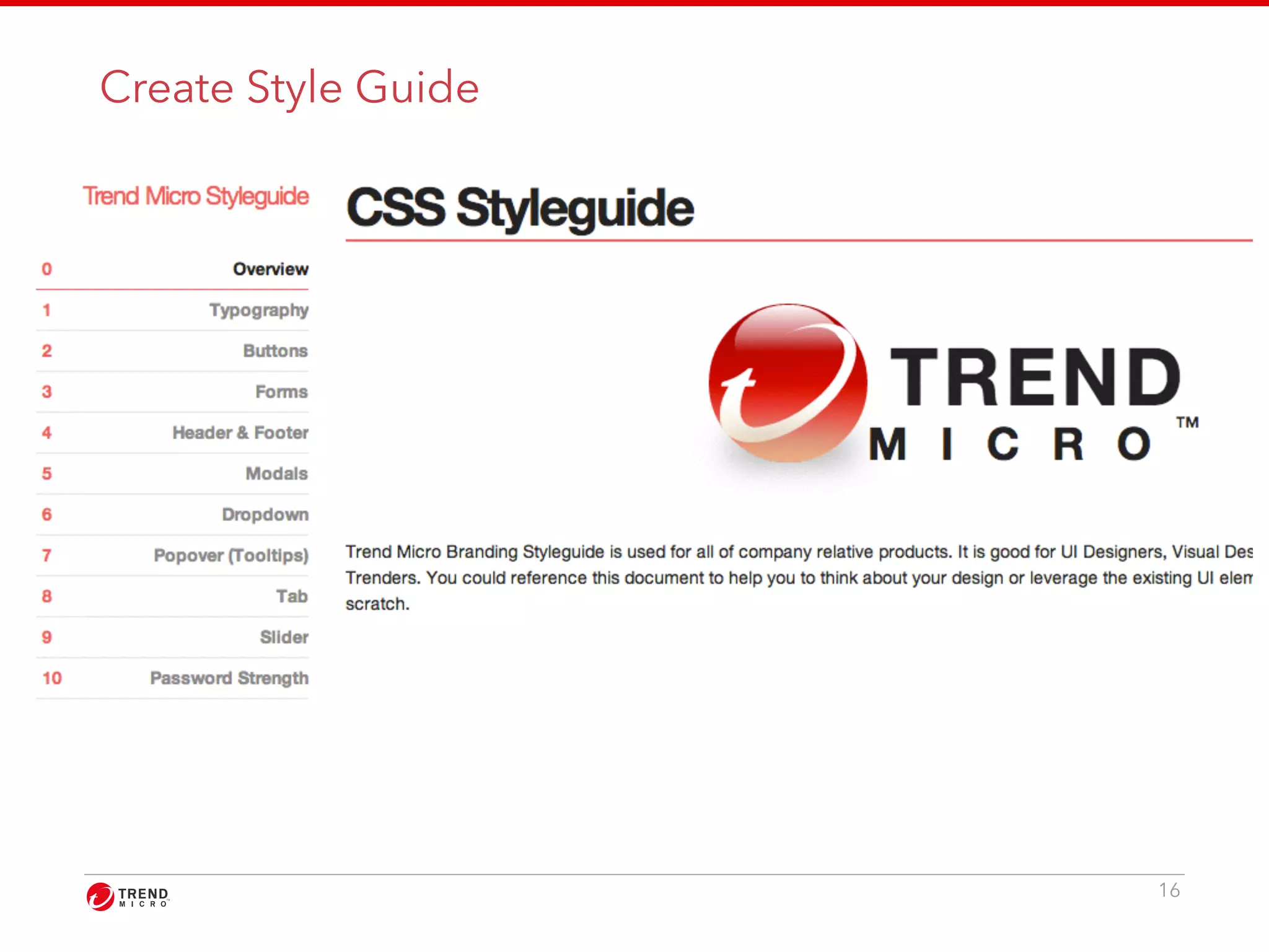 Create Style Guide 
16 
 