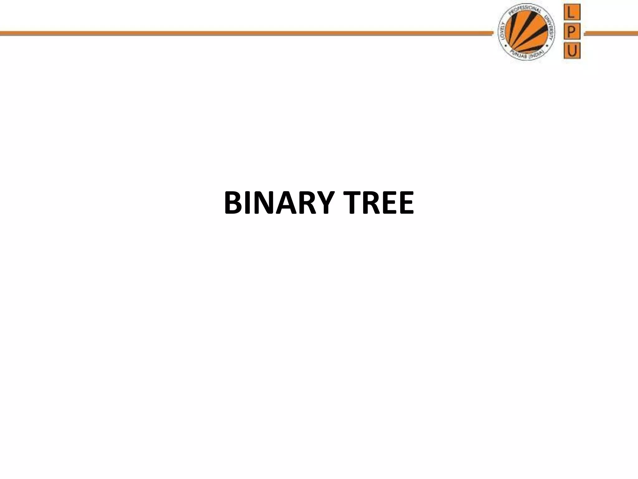BINARY TREE 