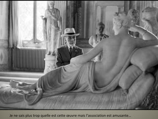 Je ne sais plus trop quelle est cette œuvre mais l’association est amusante…
 