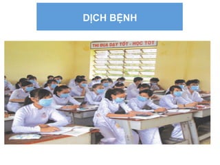 DỊCH BỆNH
 