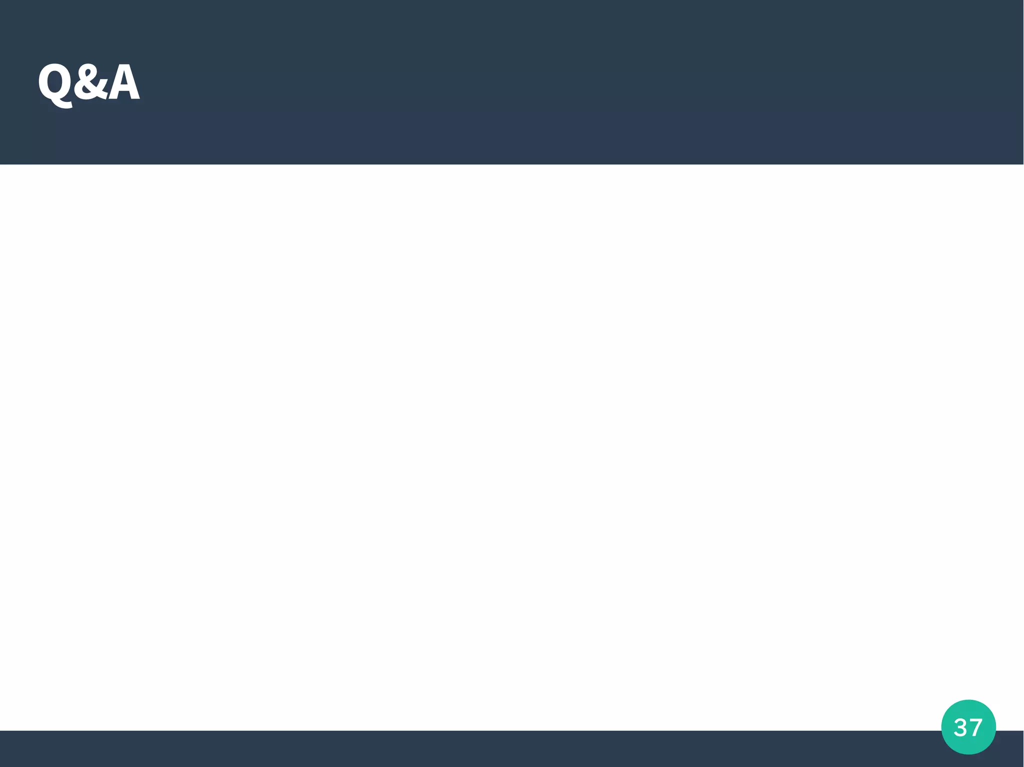 37
Q&A
 