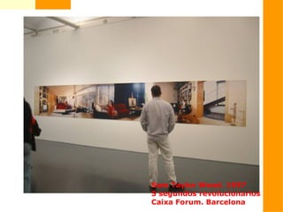 Sam Taylor Wood. 1997
5 segundos revolucionarios
Caixa Forum. Barcelona
 