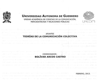 2.4 teorías de la comunicación colectiva  bolivar arcos castro