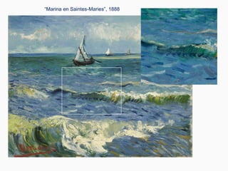 “Marina en Saintes-Maries”, 1888
 
