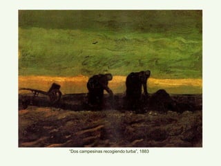 “Dos campesinas recogiendo turba”, 1883
 