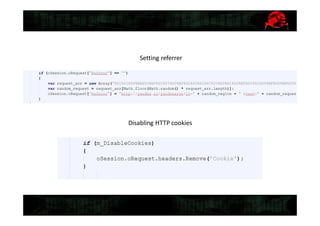 Setting referrer
Disabling HTTP cookies
 