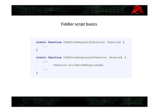 Fiddler script basics
 