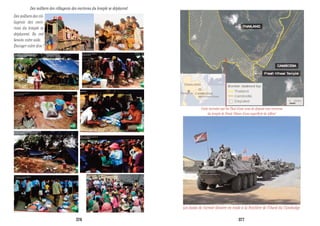 Des milliers des villageois des environs du temple se déplacent
Des milliers des vil-
lageois des envi-
rons du temple se
déplacent. Ils ont
besoin votre aide.
Envoyer votre don !
Les tanks de l’armée khmère en route à la frontière de l’Ouest du Cambodge
Carte inventée par les Thaï d’une zone de dispute aux environs
du temple de Preah Vihear d’une superficie de 4,6km2
376 377
 