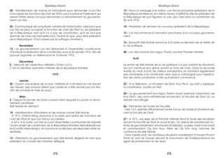 20 - Manifestation de moines et d'étudiants pour demander à Lon Nol
d'accepter les fonctions de chef de l'Etat; pour soutenir le Parlement qui
venait d'être dissout et pour demander un remaniement du gouverne-
ment Lon Nol.
25 - Communiqué de Long Boret, ministre de l'Information, précisant que
Lon Nol ne peut accepter la fonction de chef de l'Etat ou de président
de la République tant qu'il n'y a pas de constitution, qu'il ne faut pas
«donner de mauvais exemples pour l'avenir et que, pour être président
de la République, il faut passer par le suffrage universel ».
Novembre
12 - Le gouvernement Lon Nol demande à l'Assemblée constituante
d'achever la rédaction de la constitution pour la fin janvier 1972, afin de
pouvoir organiser un référendum le 15 février 1972.
Décembre
2 - Déroute de l'opération militaire « Tchen La II ».
C’est la dernière opération militaire de la république khmère.
1972
Janvier
30 - Durant une éclipse de la lune, militaires et civils tirent en l'air durant
des heures: des rumeurs disent que l'ordre en a été donné par Lon Nol,
afin de «chasser le mal» du pays.
Mars
5 - Depuis fin janvier, les bruits courent selon lesquels il y aurait un rema-
niement ministériel.
Sirik-Matak les dément.
10 - Manifestation d'étudiants et de moines contre Sirik Matak.
- A 19 h, Chénh-Héng annonce à la radio qu'il quitte ses fonctions de
chef de l'Etat et que Lon Nol lui succédera.
- A 22 h, à la radio, Lon Nol accuse l'Assemblée constituante de saboter
l'avant-projet de constitution de la République khmère déjà élaboré par
le «Comité mixte élargi », et il annonce sa décision de dissoudre cette as-
semblée.
12 - Démission du gouvernement que Sirik-Matak dirigeait en tant que
président du Conseil des ministres délégué.
13 - Dans un message à la nation, Lon Nol se proclame «président de la
République khmère» et, en même temps, il définit le rôle du président de
la République tel qu'il figurera un peu plus tard dans la constitution du
30 avril 1972.
14 - Prestation de serment du nouveau président de la République.
15 - Lon Nol annonce la formation prochaine d'un nouveau gouverne-
ment.
16 - Sisowath Sirik-Matak annonce à la radio sa décision de se retirer de
la vie politique.
20 - Lon Nol nomme Son-Ngoc Thanh comme Premier ministre.
Avril
Le retrait de Sirik-Matak de la vie politique n'a pas satisfait les étudiants
qui ont continué leur grève durant le mois de mars. Dans la seconde
moitié du mois d'avril, les milieux estudiantins se montrent également
peu favorables à la constitution alors que la campagne pour l'explica-
tion de cette constitution a très activement commencé.
23 - A la télévision, un étudiant de Droit, Koy Pech, qui doit y expliquer
la constitution, insulte Lon Nol.
24 - Le gouvernement Son-Ngoc Thanh ayant ordonné l'arrestation de
Koy Pech, des auto-mitrailleuses encerclent la faculté de Droit où ce
dernier s'est réfugié.
26 - Fermeture de toutes les facultés.
- Vers 15 h, premier affrontement entre forces de l'ordre et étudiants de-
vant la faculté de Droit.
27 - A 10 h, une jeep de la Prévôté militaire fend la foule des étudiants
devant la faculté de Droit et ouvre le feu. On relève de nombreuses vic-
times (le gouvernement annoncera 20 blessés). La jeep avait à son bord
le commandant Op Kim Aun, frère de Op Kim Ang, homme de
confiance de Sirik-Matak.
- Dans l'après-midi, de nombreux étudiants manifestent à travers Phnom
Penh et vont se masser devant le monument de l'Indépendance en
signe de protestation et de deuil.
République khmère République khmère
174 175
 