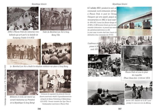 Janvier 1975- Bataille sur la RN°1 pour
protéger le convoi de vivre du Mékong.
Conférence de
presse le 28
août 1973
6-7 octobre 1972 : pendant la nuit, un
commando nord-vietnamien détruit,
à Phnom Penh, le pont de Chrouy
Changvar qui sera appelé, jusqu'à sa
reconstruction en 1993, le "pont cassé".
De 1970-1972, l’armée des Khmers Rouges de
10 000 à 15 000 hommes formée par les com-
munistes vietnamiens ne pouvait pas mener
des opérations/subversions en ville.
Le pont cassé ci-contre était bien l’oeuvre de
destruction d’un commando des VC/VCN.
Cambodgenouveau.3èannée.n°79.Mai-Septembre1972
Défilé à Phnom Penh des valeureux com-
battants qui prit part à la bataille de
Kampong Trabèk (1-8-1972)
Visite du Maréchal Lon Nol à Svay
Rieng Ville.
Le Maréchal Lon Nol a étudié la situation militaire sur place à Svay Rieng.
Militaires et civils ont réservé un
accueil chaleureux au Président
de la République (à Svay Rieng)
Cérémonie de signature du protocole d’accord
khméro-américain relatif à l’agrandissement des
aéroports de Ream, Pochentong et Battambang
(12-8-1972) - Premier ministre Son Ngoc Than et
l’Ambassadeur américain à Phnom Penh.
Phnom Penh est sous la pluie
des roquettes
(Phsar Deum Kor- 11 février 1974)
République khmère République khmère
216 217
 