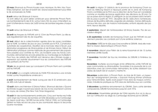 23 mars: Sihanouk au Phnom Koulen avec Monique, Hu Nim, Hou Youn,
Khieu Samphan, Son Sen et Saloth Sâr. Grand rassemblement pour fêter
le 3è anniversaire du FUNK.
8 avril: retour de Sihanouk à Hanoi.
10 avril: début du pont aérien américain pour alimenter Phnom Penh.
Les bombardements des B 52, surtout dans l'Est du pays s'intensifient au
point d'atteindre le niveau de 3 600 tonnes de bombes larguées chaque
jour.
11 avril: retour de Sihanouk à Pékin.
26 avril: les troupes du FAPLNK sont à 15 km de Phnom Penh. La ville es-
suie régulièrement des tirs de roquettes.
20 mai: début de la collectivisation agraire dans les zones contrôlées
par le FUNK, lui-même de plus en plus contrôlé par le PCK. Constitution
autoritaire de coopératives. Abolition de la monnaie. Mise à l'écart, puis
élimination progressive de Sihanoukistes et de Khmers Hanoi. Début de
l'élimination physique comme méthode de gouvernement des popula-
tions passées sous contrôle du PCK. Les incidents avec les forces com-
munistes vietnamiennes encore présentes au Cambodge se multiplient.
Pour tous, les soldats des FAPLNK sont devenus des « Khmers rouges »,
expression qui assimile abusivement tous les combattants des FAPLNK
aux partisans de Pol Pot.
18 juin: les six grands axes qui conduisent à Phnom Penh sont contrôlés
par les FAPLNK.
19-21 juillet: un « congrès national» du FUNK-PCK réclame « une victoire
totale contre l'impérialisme américain ».
6 août: bombardement de Neak Luong par des B 52 américains: plus
de 400 civils tués et blessés.
12 août: dans une interview à Oriana Fallaci, Sihanouk déclare: « Quand
les Khmers rouges n'auront plus besoin de moi, ils me cracheront comme
un noyau de cerise» (The New York Times Magazine).
15 août: fin des bombardements américains. Cinq cent trente-neuf mille
cent vingt-neuf tonnes de bombes ont été déversées sur le Cambodge
(le Japon avait reçu 160 000 tonnes entre 1942 et 1945). Le Cambodge
détient le triste record de pays le plus bombardé depuis la Seconde
Guerre mondiale.
Fin août: la région 31 (districts de la province de Kompong Cham au
nord du Mékong faisant à l'époque partie de la zone de Kompong
Thom) contrôlée par le PCK sous la direction de Ke Pauk est considérée
comme un modèle de bonne application des décisions du 20 mai. Ce
qui se passe dans la région 31 préfigure ce qui se passera dans l'ensem-
ble du pays à partir de 1975 : discipline de fer, exécutions nombreuses,
statues de Bouddha détruites, pagodes sécularisées, moines défroqués,
travaux très durs, pas de maisons individuelles, enfants séparés des pa-
rents, époux séparés.
4 septembre: départ de l'ambassadeur US Emory Sweaks. Pas de suc-
cesseur désigné.
6-23 septembre: bataille de Kompong Cham que les FAPLNK ne par-
viennent prendre. Les combats sont d'une extrême violence.
10 octobre: l'URSS est le 62e pays à reconnaître le GRUNK. Mais elle main-
tient la mission diplomatique à Phnom Penh.
5 novembre: départ pour Pékin de la reine Kossamak et de 15 autres
membres amille royale.
9 novembre: transfert de tous les ministères du GRUNK à l'intérieur du
pays.
Novembre: multiples accrochages entre différentes unités FAPLNK les
unes communistes ou sihanoukistes, favorables à la poursuite de la col-
laboration avec les communistes vietnamiens, les autres obéissant aux
ordres de Saloth Sâr et voulant y mettre fin.
Décembre: publication, à Phnom Penh, du livre de Ith Sarin, un inspec-
teur de l’enseignement primaire, « Sranaoh Pralung Khmer »(Tristesse
pour l'âme khmère). Après avoir passé 9 mois dans les maquis commu-
nistes, il révèle les pratiques du PCK dans les territoires sous son contrôle.
3 décembre: quatrième remaniement du GRUNK. Dans cette dernière
composiondu GRUNK fonctionnera jusqu'en avril 1976.
5 décembre: l'Assemblée générale de l'ONU reporte d'un an la discus-
sion sur l’attribution du siège du Cambodge réclamé par le GRUNK.
GRUNK GRUNK
228 229
 