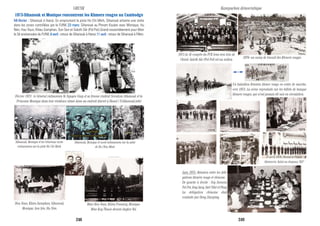 Sihanouk, Monique et les Généraux nord-
vietnamiens sur la piste Ho Chi Minh.
Hou Youn, Khieu Samphan, Sihanouk,
Monique, Son Sén, Hu Nim.
Mme Hou Youn, Khieu Ponnary, Monique,
Mme Koy Thuon devant Angkor Vat.
1973-Sihanouk et Monique rencontrent les Khmers rouges au Cambodge
Mi-février : Sihanouk à Hanoi. En empruntant la piste Ho Chi Minh, Sihanouk entame une visite
dans les zones contrôlées par le FUNK.23 mars: Sihanouk au Phnom Koulen avec Monique, Hu
Nim, Hou Youn, Khieu Samphan, Son Sen et Saloth Sâr (Pol Pot).Grand rassemblement pour fêter
le 3è anniversaire du FUNK.8 avril : retour de Sihanouk à Hanoi.11 avril : retour de Sihanouk à Pékin.
Sihanouk, Monique et nord-vietnamiens sur la piste
de Ho Chin Minh
Février 1973 : le Général vietnamien Vo Nguyen Giap et sa femme visitent Norodom Sihanouk et la
Princesse Monique dans leur résidence située dans un endroit discret à Hanoï ( N.Sihanouk.info)
1971-Le 3è congrès du PCK tenu non loin de
Chinit. Saloth Sâr (Pol Pot) est au milieu.
1976- un camp de travail des Khmers rouges.
Un bataillon féminin khmer rouge en ordre de marche,
vers 1974. La scène reproduite sur les billets de banque
khmers rouges, qui n’ont jamais été mis en circulation.
1976 1976 1976
1976 1976
17 avril 1976- Devant le Palais
khémarin. Salut au drapeau “KD”
Juin 1975- Réunion entre les délé-
gations khmère rouge et chinoise.
De gauche à droite : Ney Sarann,
Pol Pot, Ieng Sary, Siet Chhê et Pâng.
La délégation chinoise était
conduite par Deng Xiaoping.
GRUNK Kampuchea démocratique
248 249
 