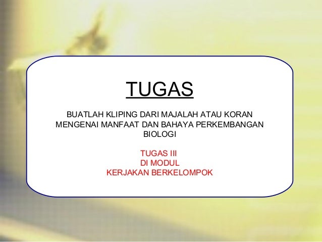 Cabang Ilmu dan Manfaat Biologi