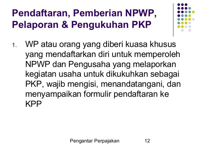 pkp formulir pendaftaran Umum Dasar Perpajakan Hukum Ketentuan