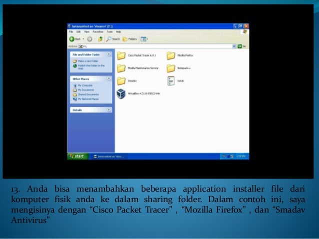 Cara Install Aplikasi pada OS Windows XP di VirtualBox