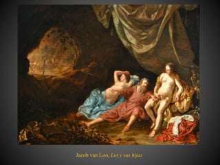 Jacob van Loo, Lot y sus hijas
 