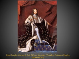 Henri Testelin, Retrato de Luis XIV con diez años (Versalles, Château et Musées,
000PE004295)
 