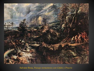 Salvator Rosa, Paisaje tormentoso con Céfalo y Procris
 