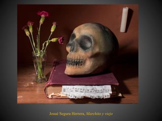 Josué Segura Herrera, Marchito y viejo
 