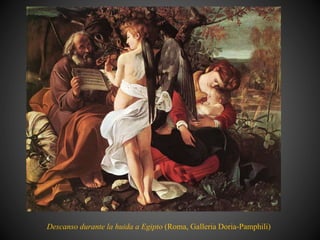 Descanso durante la huida a Egipto (Roma, Galleria Doria-Pamphili)
 