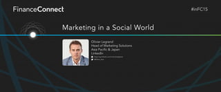Marketing in a Social World - FinanceConnect 2015