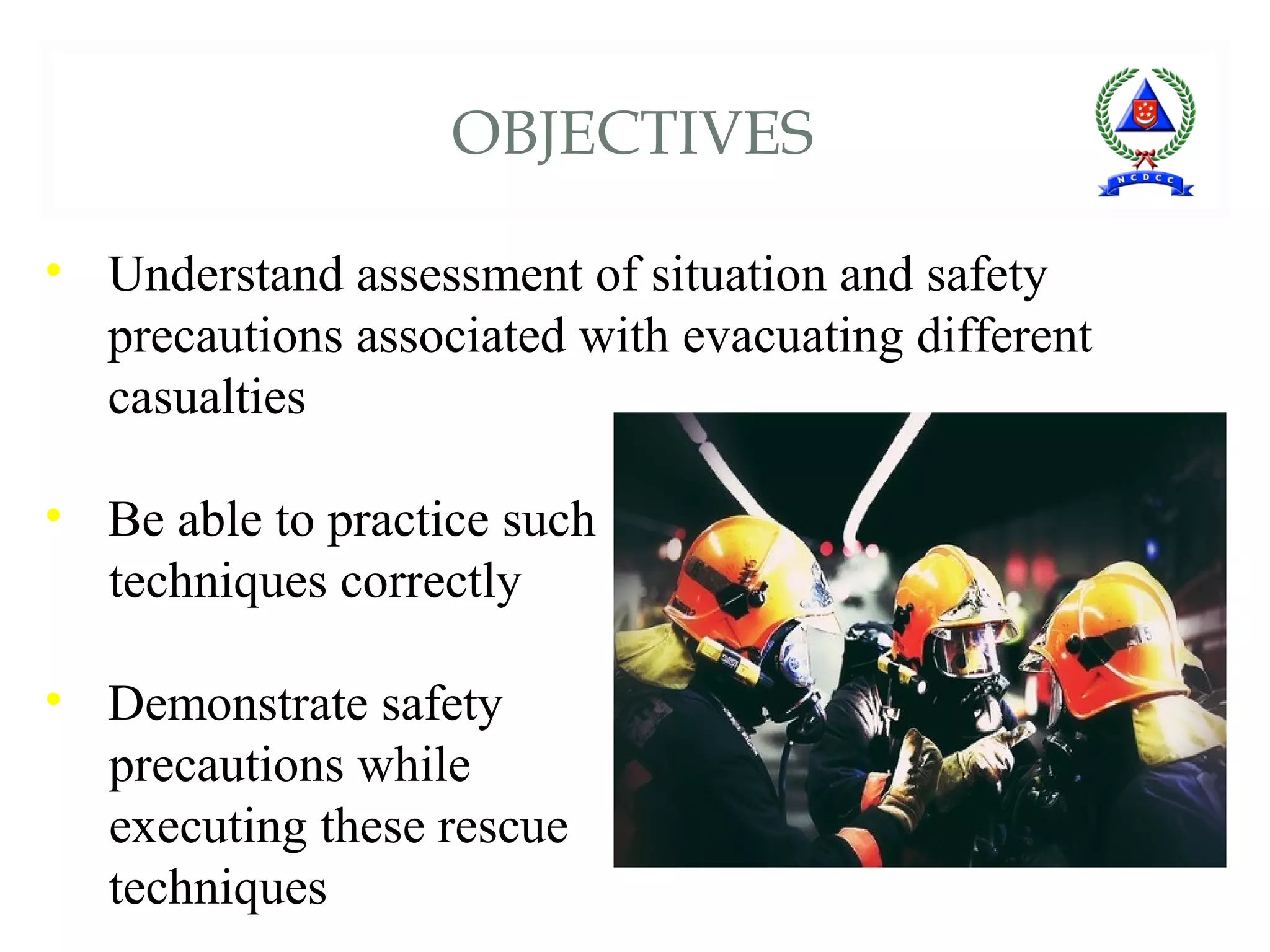 Emergency Method 2.3.3 emergency methods of evacuating casualties | PPT
