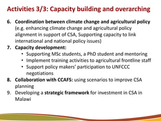 6. Coordination between climate change and agricultural policy
(e.g. enhancing climate change and agricultural policy
alig...