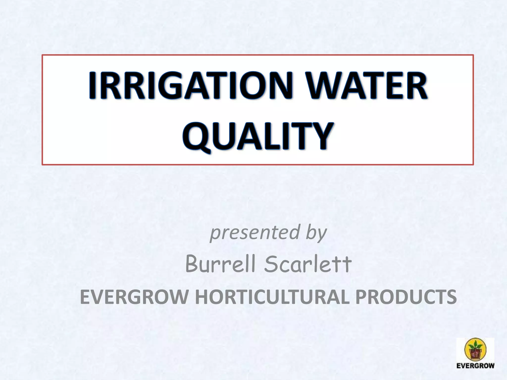 Irrigation Water Quality | PPTX