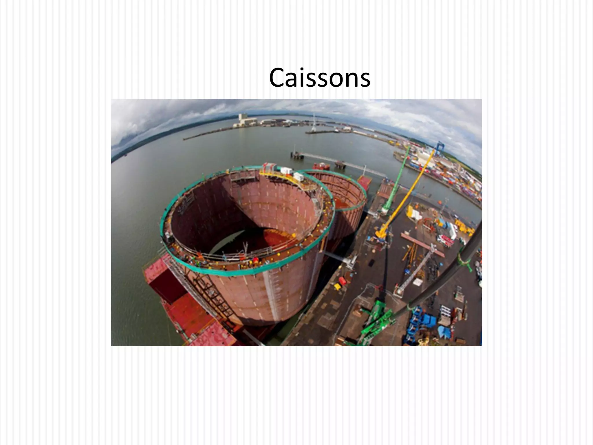 Caissons
 