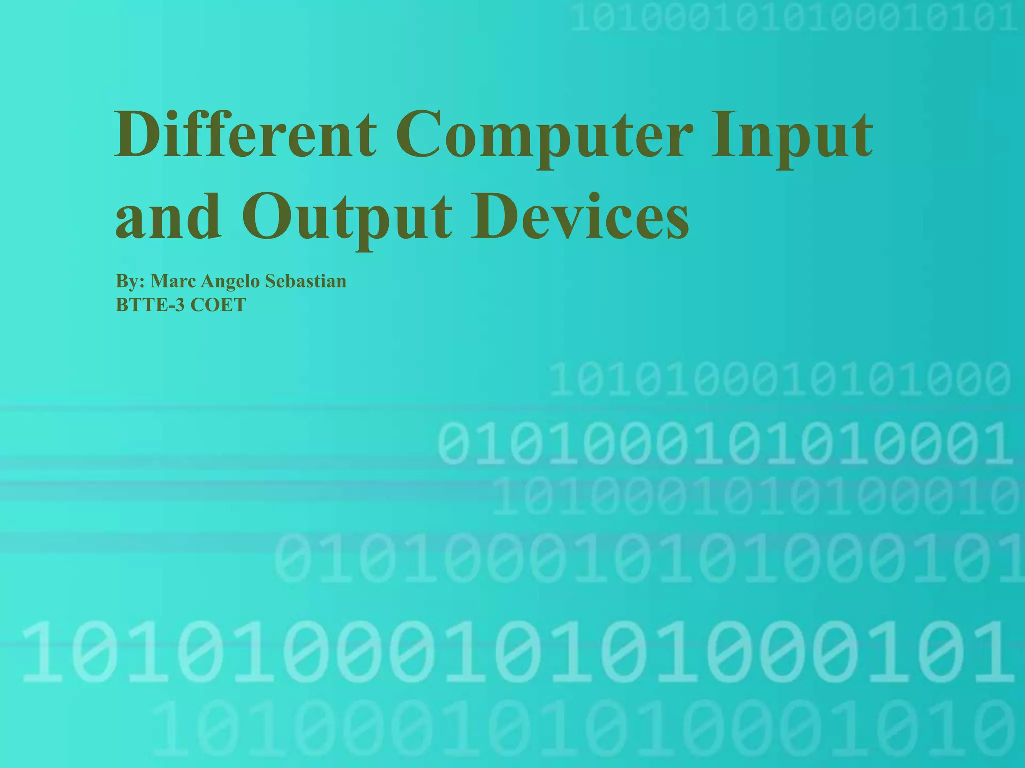 Different Computer Input and Output Devices | PPT