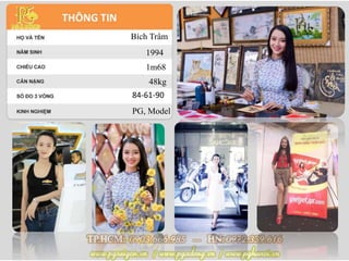 Bích Trâm
1994
1m68
48kg
84-61-90
PG, Model
 