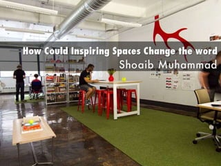 How could inspiring (creative) spaces change the world | TedxMinia 2014