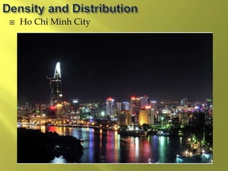  Ho Chi Minh City
 