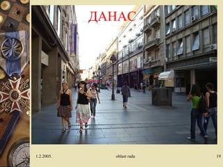 ДАНАС
1.2.2005. oblast rada 19
 