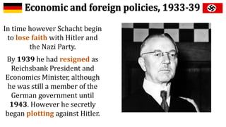 Hjalmar Schacht  Nazi Economics, Weimar Republic, Reichsbank