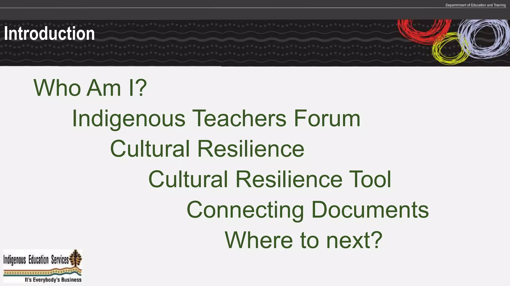 Cultural Resilience: A Framework for Indigenous Educators | PPTX