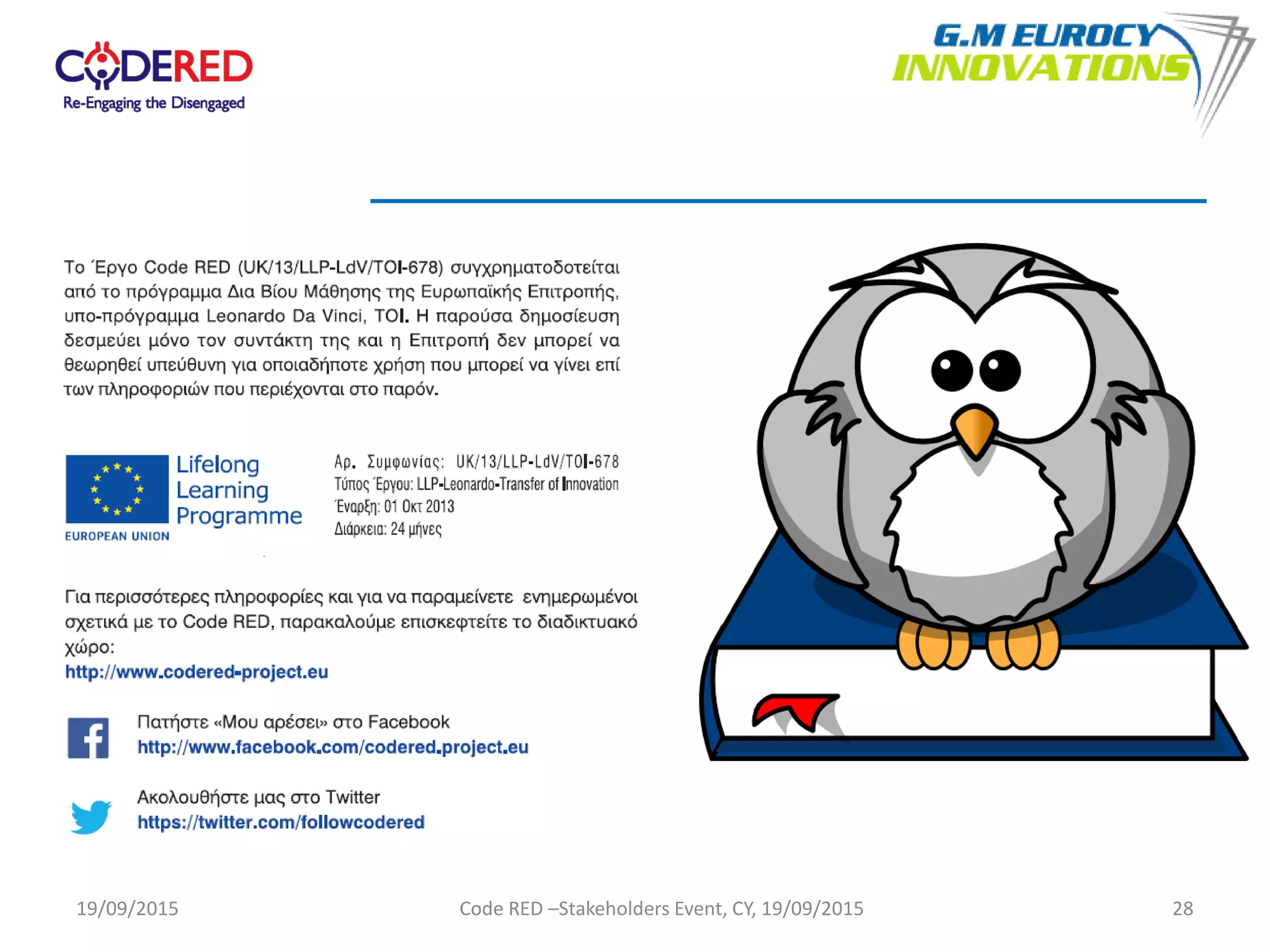 2819/09/2015 Code RED –Stakeholders Event, CY, 19/09/2015
 