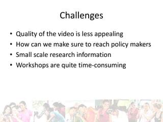  Participatory video for inclusive research: Opportunities & challenges identified