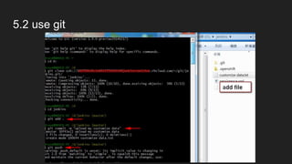 5.1 touch openshift apps source code repository
every openshift app have own source code repository
 