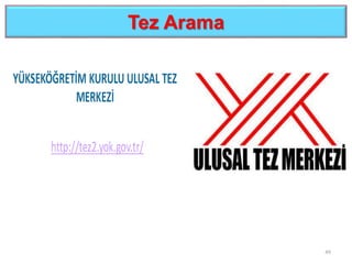 Tez Arama
49
 