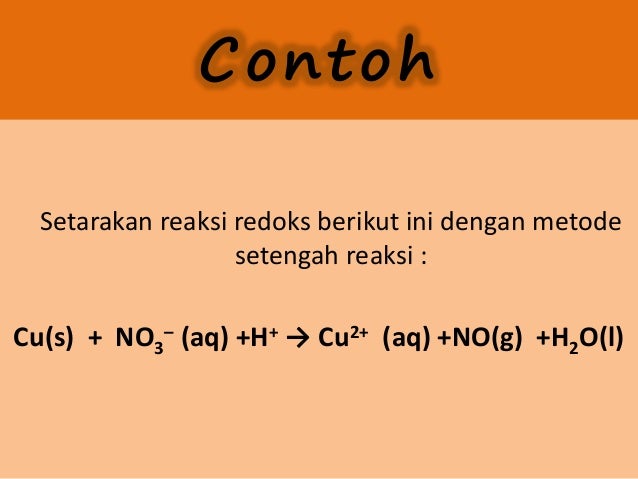 Kimia - Redoks - Menyetarakan Reaksi Redoks dengan Metode 