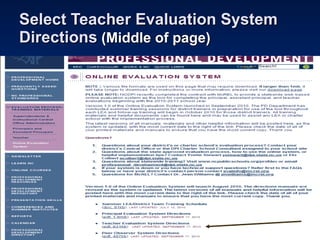 Select Teacher Evaluation System Directions   (Middle of page) 