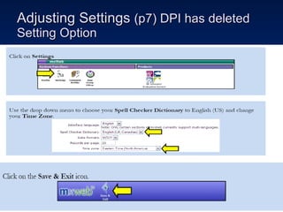 Adjusting Settings  (p7) DPI has deleted Setting Option 